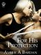 [Personal Protection 02] • For His Protection